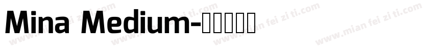 Mina Medium字体转换